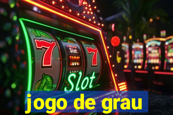 jogo de grau